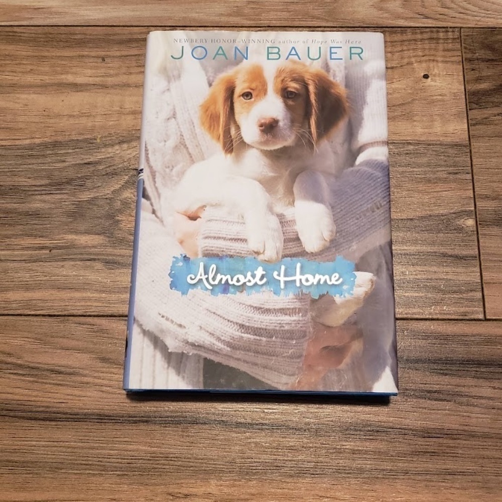 Almost Home By Joan Bauer Book
